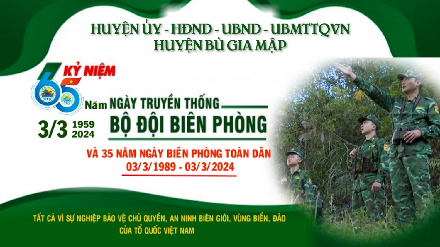 HUYỆN ỦY - HĐND -UBND -UBMTTQVN huyện Bù Gia Mập chúc mừng kỷ niệm 65 năm ngày truyền thống Bộ đội Biên phòng